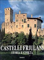 Castelli friulani: Storia e civiltaÌ€ (Italian Edition) (9788870571479) by Ulmer, Christoph