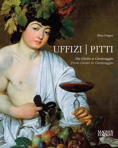 Beispielbild fr Uffizi & Pitti: From Giotto to Caravaggio (English and Italian Edition) zum Verkauf von Books From California