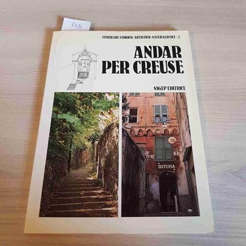 Beispielbild fr Andar per Creuse; itinerari storico-artistico-naturalistici zum Verkauf von Hammer Mountain Book Halls, ABAA