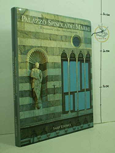 Beispielbild fr Palazzo Spinola dei Marmi. Il restauro come trasformazione. zum Verkauf von FIRENZELIBRI SRL