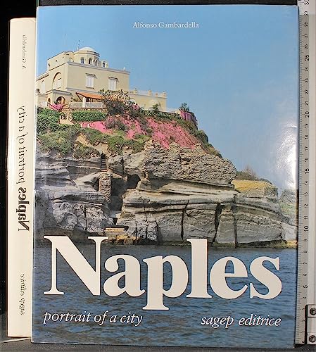 Beispielbild fr NAPLES: PORTRAIT OF A CITY. zum Verkauf von medimops