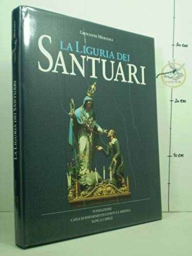 Beispielbild fr LA LIGURIA DEI SANTUARI. zum Verkauf von Cambridge Rare Books