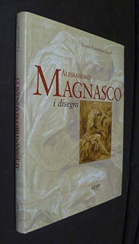 Stock image for Alessandro Magnasco. I disegni for sale by Il Salvalibro s.n.c. di Moscati Giovanni