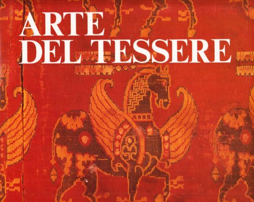 Stock image for Arte del Tessere for sale by Il Salvalibro s.n.c. di Moscati Giovanni
