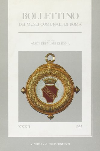 9788870626186: Bollettino dei Musei comunali di Roma (Vol. 32)