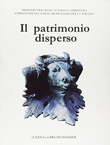 Beispielbild fr Il Patrimonio Disperso, Reperati archeologici sequestrati dalla Guardia di Finanza zum Verkauf von Windows Booksellers