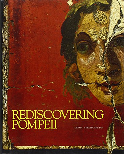 Beispielbild fr Rediscovering Pompeii zum Verkauf von Reader's Corner, Inc.