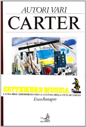 Carter (Biblioteca di cultura musicale) (Italian Edition) (9788870630510) by Carter, Elliott