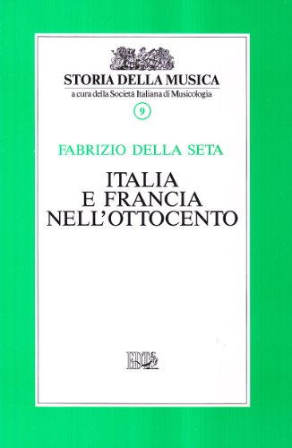 Stock image for Italia E Francia Nell'Ottocento for sale by A Book By Its Cover