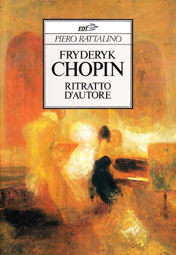 9788870631203: Fryderyk Chopin. Ritratto d'autore (Improvvisi)