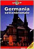 Beispielbild fr Germania settentrionale (Guide EDT/Lonely Planet) zum Verkauf von medimops