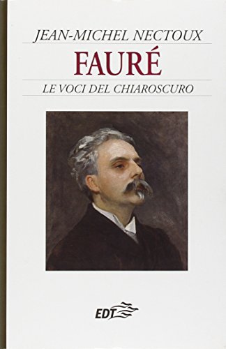 Beispielbild fr Faur. Le voci del chiaroscuro zum Verkauf von libreriauniversitaria.it