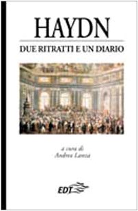 9788870635775: Haydn. Due ritratti e un diario (Documenti e saggi)