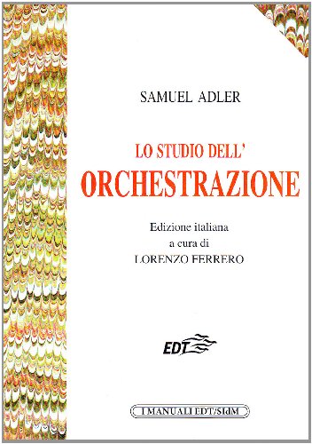 9788870637021: Lo studio dell'orchestrazione (I manuali EDT/SIDM)