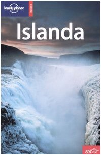 Islanda: v. 4 (Lonely Planet Guide EDT / Lonely Planet) (9788870637366) by Harding, Paul; Bindloss, Joe