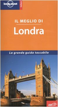 Il Meglio Di Londra (Guide EDT / Lonely Planet) (9788870637472) by Sarah Johnstone
