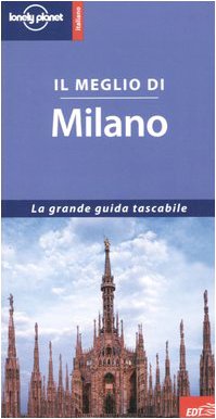 Beispielbild fr Il meglio di Milano zum Verkauf von Ammareal