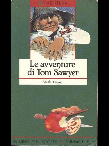 9788870683486: Le avventure di Tom Sawyer