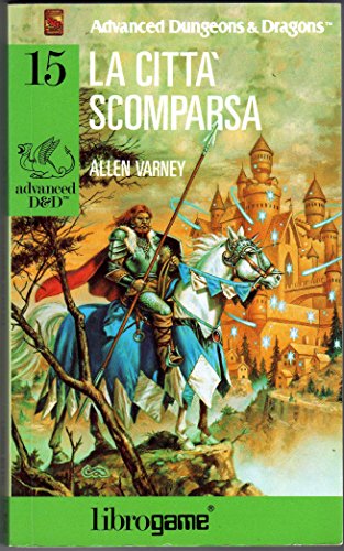 9788870685664: La citt scomparsa (Libro game. Advanced D&D)