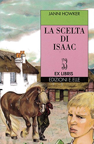 Imagen de archivo de La scelta di Isaac. a la venta por FIRENZELIBRI SRL