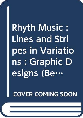 Stock image for Rhyth Music : Lines and Stripes in Variations : Graphic Designs (Belvedere Paperback Fashion Textiles Graphic Designs,Vol. 14) for sale by Aladdin Books