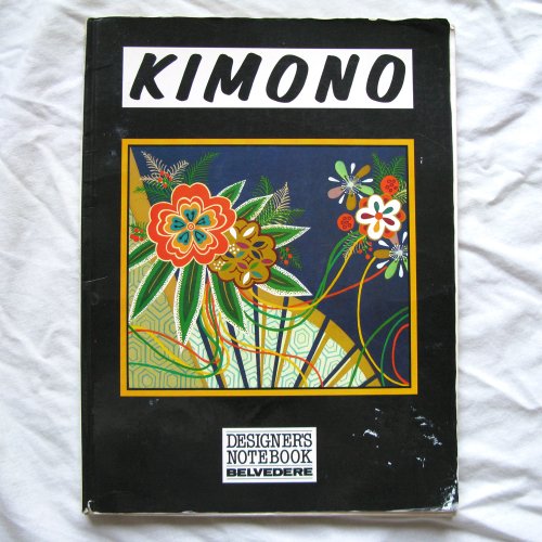 Stock image for Kimono: Japanese Style Designs--Flowers, Animals, Nature (Designer's Notebook, 22) for sale by ThriftBooks-Dallas