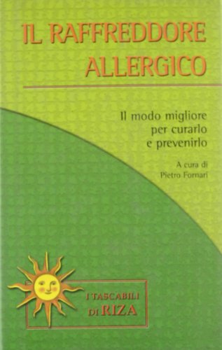 Stock image for Il raffreddore allergico (I tascabili di Riza) for sale by medimops