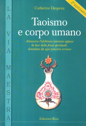 9788870710427: Taoismo e corpo umano