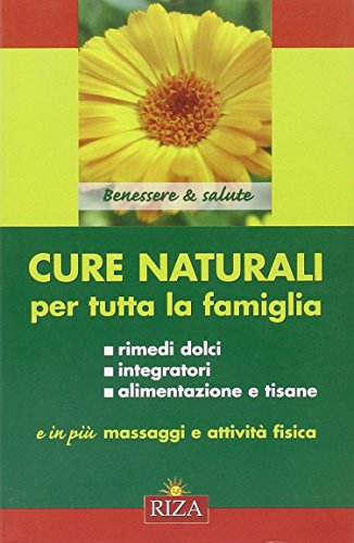 Beispielbild fr Cure naturali per tutta la famiglia zum Verkauf von medimops
