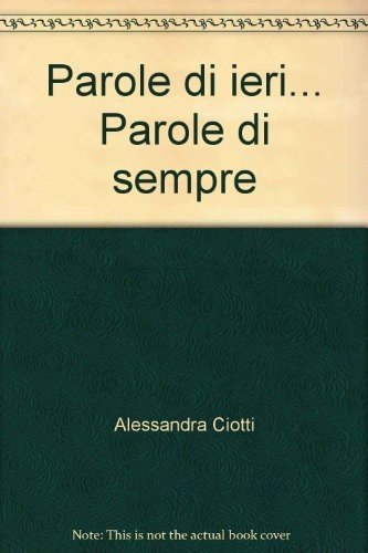 9788870727807: Parole di ieri... Parole di sempre (Primolibro)