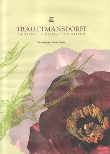 Imagen de archivo de Trauttmansdorff. die Grten/I giardini/ The gardens. a la venta por medimops