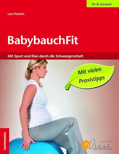 9788870736335: BabybauchFit. Mit Sport un Elan durch die Schwangerschaft