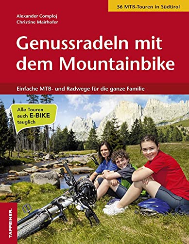 9788870737165: Genussradeln mit dem Mountainbike. Einfache MTB und Radwege fr die ganze Familie