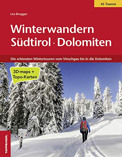 Stock image for Winterwandern Sdtirol-Dolomiten: Die schnsten Wintertouren zwischen Vinschgau und den Dolomiten for sale by libreriauniversitaria.it