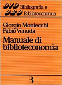 Beispielbild fr Manuale di biblioteconomia zum Verkauf von medimops