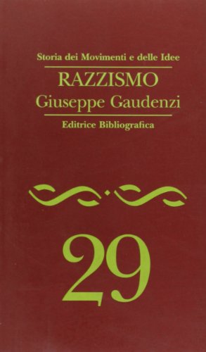 Stock image for Razzismo (Storia dei movimenti e delle idee) for sale by libreriauniversitaria.it