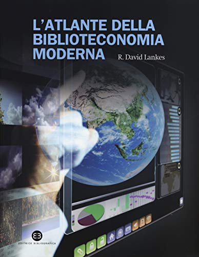 Beispielbild fr L'atlante della biblioteconomia moderna zum Verkauf von medimops