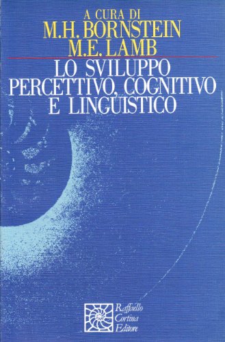 Beispielbild fr Lo sviluppo percettivo, cognitivo e linguistico (Nautilus) zum Verkauf von medimops