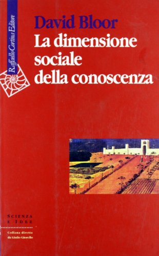 Stock image for La dimensione sociale della conoscenza for sale by libreriauniversitaria.it