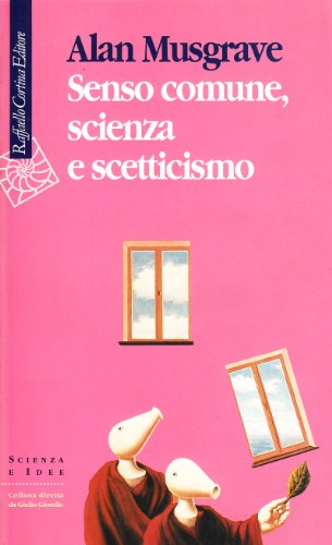 Stock image for Senso comune, scienza e scetticismo for sale by Brook Bookstore