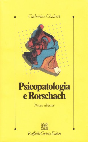 Psicopatologia e Rorschach (9788870788020) by Chabert, Catherine