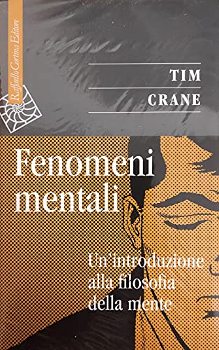 Stock image for Fenomeni mentali. Un'introduzione alla filosofia della mente for sale by WorldofBooks