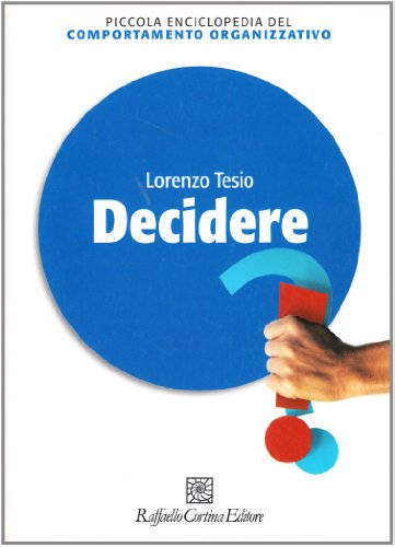 Decidere - Lorenzo Tesio