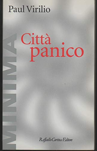 Stock image for Citta Panico: L'altrove Comincia Qui for sale by Vivarium, LLC