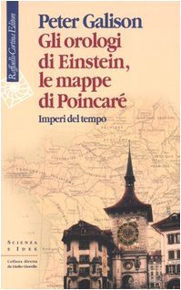 Beispielbild fr Gli orologi di Einstein, le mappe di Poincar . Imperi del tempo zum Verkauf von AwesomeBooks