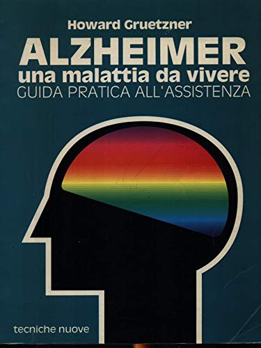 9788870816211: Alzheimer. Una Malattia Da Vivere.