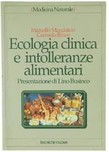 9788870819786: Ecologia clinica e intolleranze alimentari