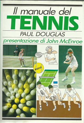 Beispielbild fr Il manuale del tennis (Manuali dello sport) zum Verkauf von medimops