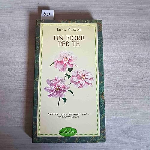 Beispielbild fr Un fiore per te (Piccoli piaceri) zum Verkauf von medimops