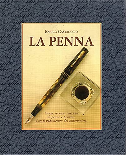 Imagen de archivo de La penna. Ediz. illustrata Castruccio, Enrico a la venta por MaxiBooks